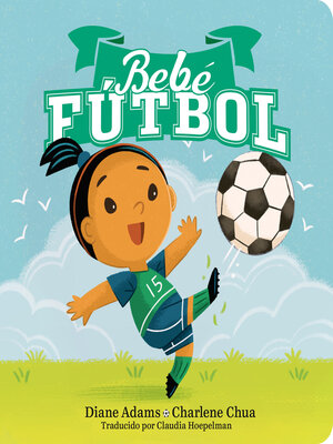 cover image of Bebe Fútbol (Soccer Baby Spanish Edition)